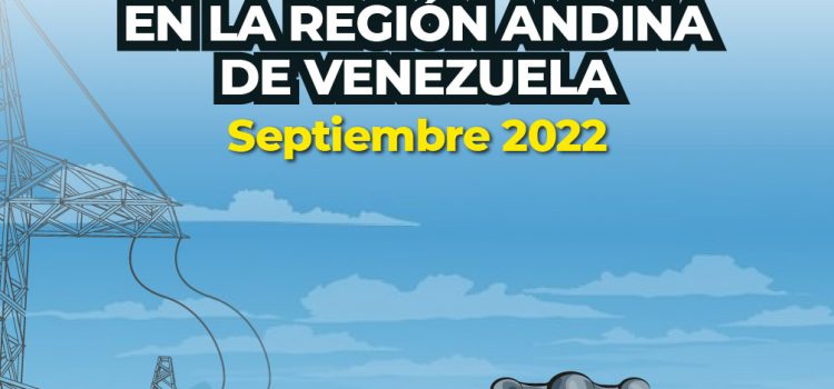 [Reporte]  Deficientes servicios de agua y electricidad en la región andina de Venezuela. Septiembre – 2022