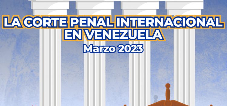 [Informe]  La Corte Penal Internacional en Venezuela
