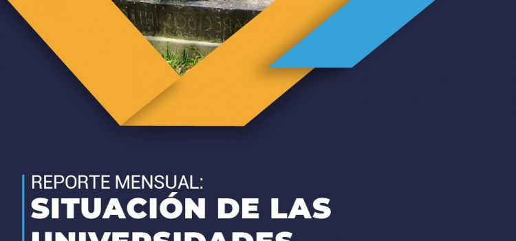 Situación de las universidades en Venezuela, Reporte mensual: julio, 2023 Situación de las universidades en Venezuela, Reporte mensual: julio, 2023